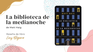 La Biblioteca De La Medianoche Rese A Y Sinopsos Del Libro De Matt