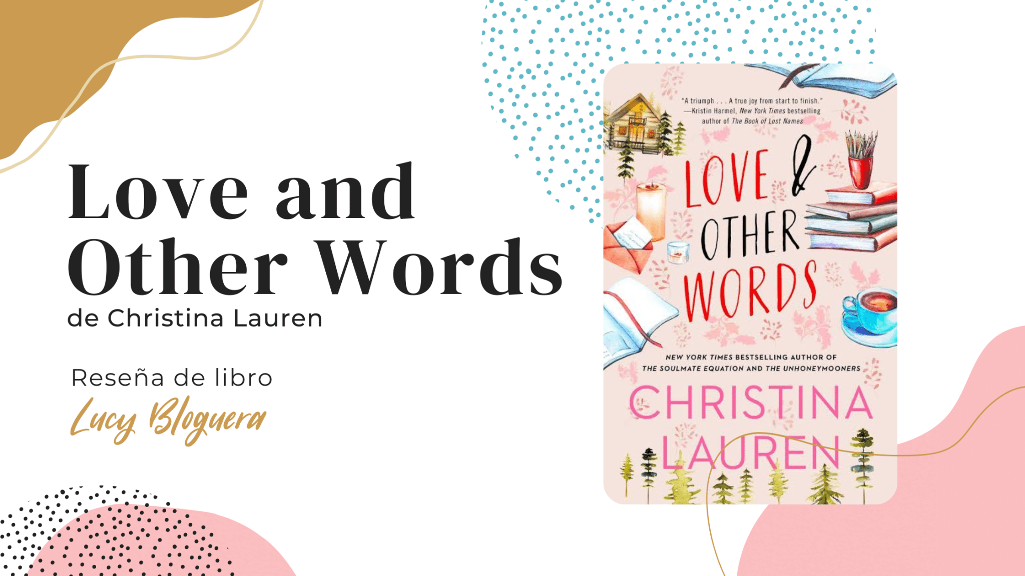 Amor y otras palabras - Christina Lauren - Cuenta la leyenda