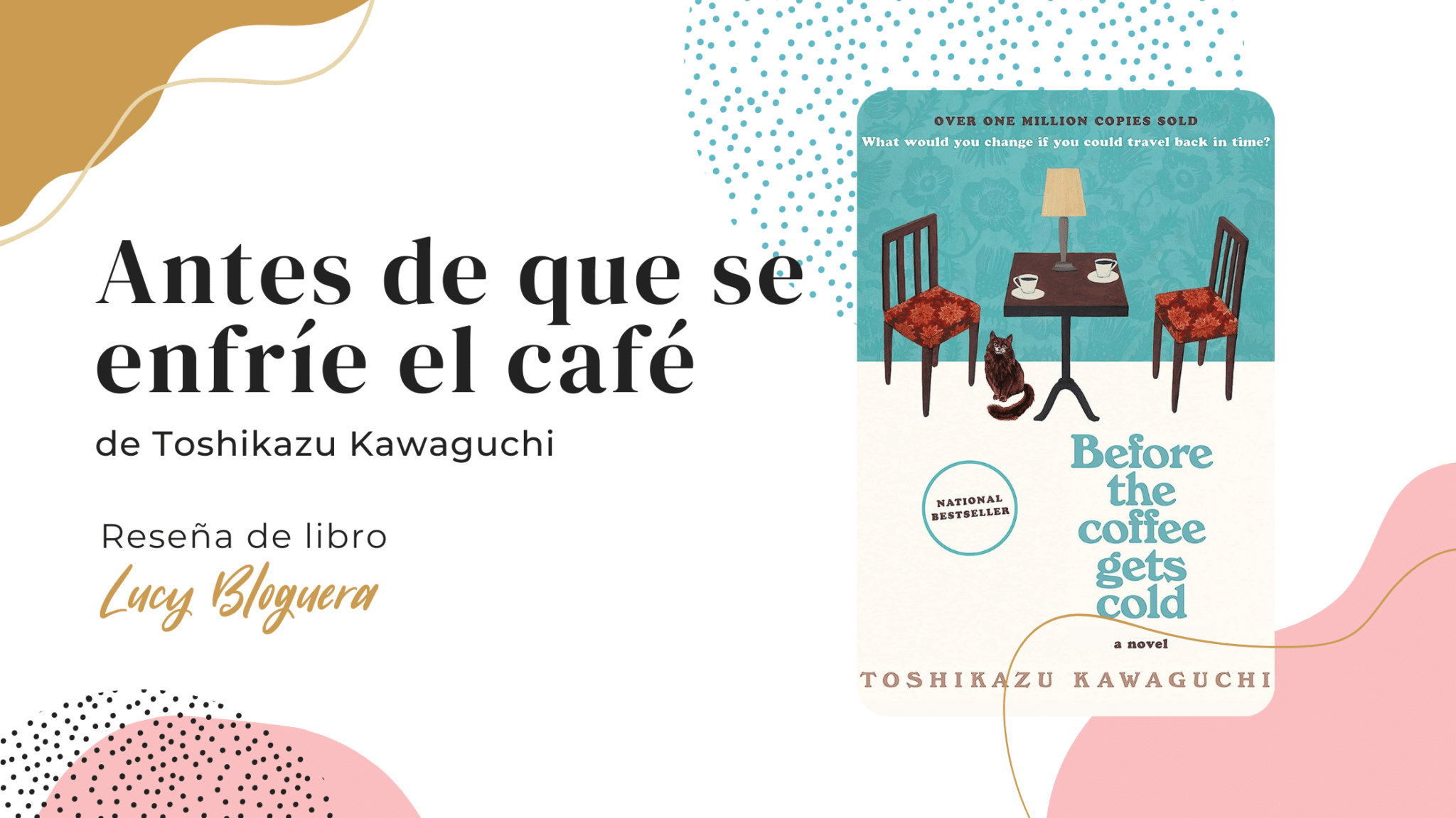 Antes de que se enfríe el café / Before the Coffee Gets Cold (Spanish  Edition)