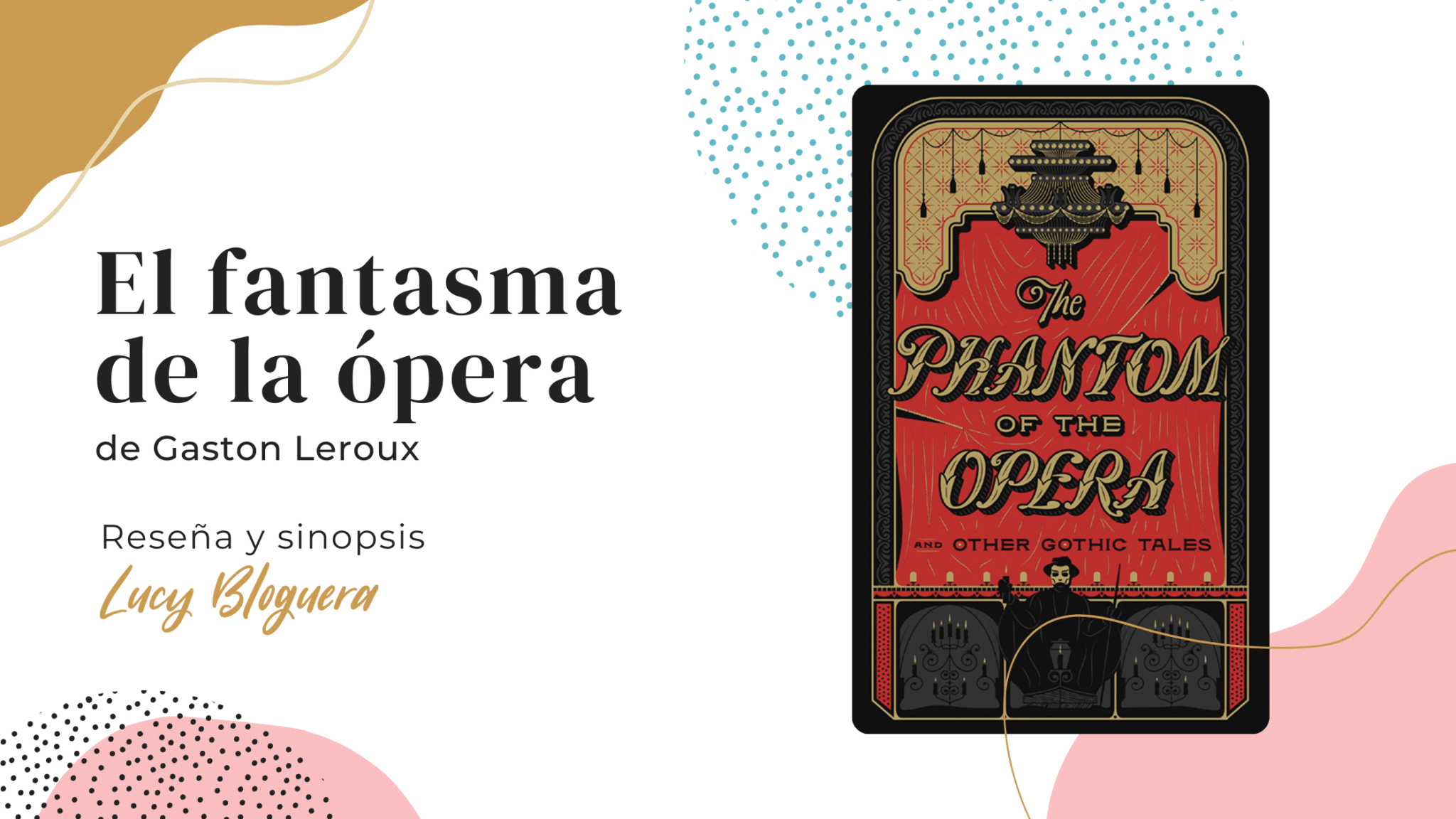 El Fantasma De La Opera Reseña