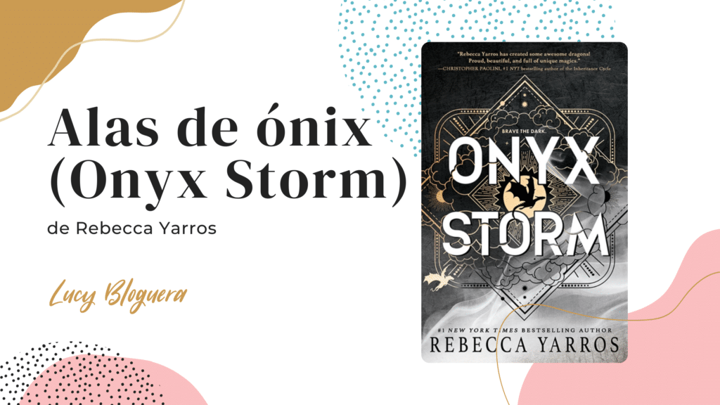 'Onyx Storm' (Alas De ónix) | De Qué Tratará Y Fecha De Lanzamiento Del ...